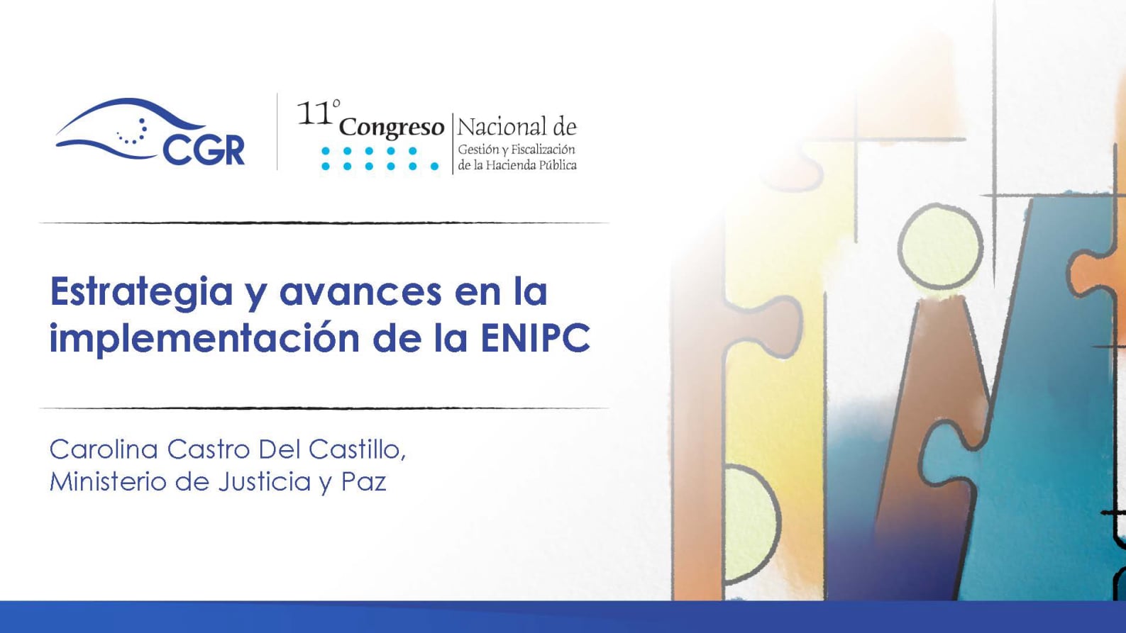 Estrategia y avances en la implementación de la ENIPC